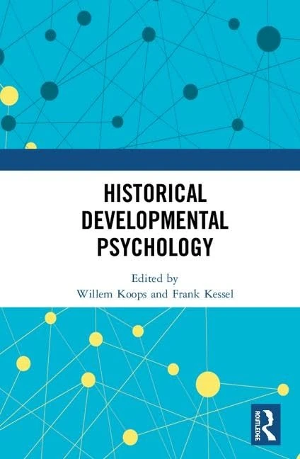 Routledge Historical Developmental Psychology - Academic Text