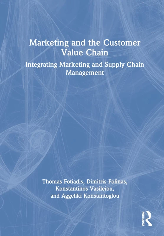 Routledge Marketing and the Customer Value Chain Book