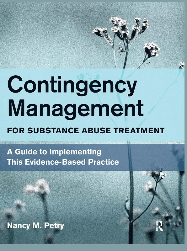 Routledge Contingency Management for Substance Abuse Treatment - Image 1