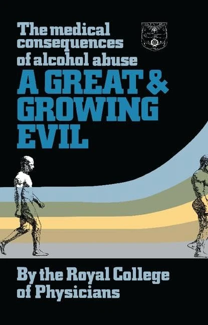 Routledge - A Great and Growing Evil?: Alcohol Medical Effects