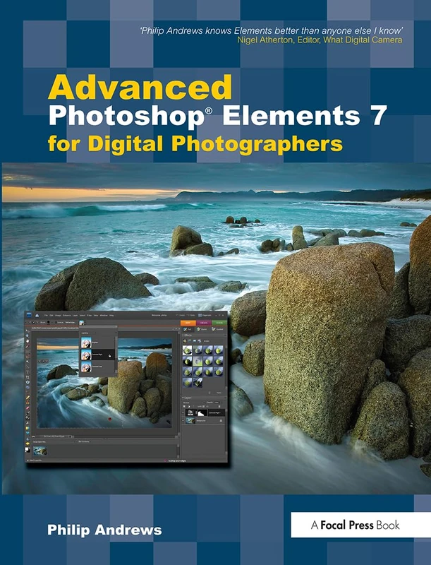 Advanced Photoshop Elements 7 for Digital Photographers: For Digital Photographers