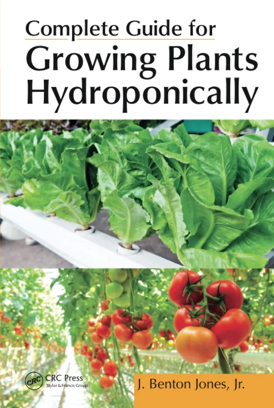 Complete Guide for Growing Plants Hydroponically