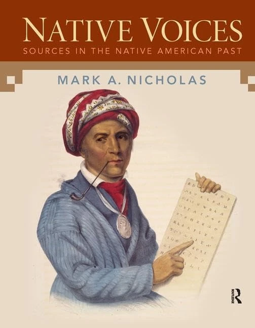 Native Voices: Sources in the Native American Past: 1-2