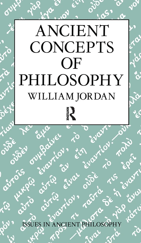 Ancient Concepts of Philosophy (Issues in Ancient Philosophy)