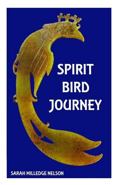 Spirit Bird Journey by Sarah Nelson - Routledge Archaeology Novel