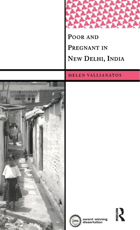 Poor and Pregnant in New Delhi, India (International Institute for Qualitative Methodology Series) - Image 1