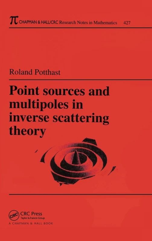 CRC Press Point Sources and Multipoles in Inverse Scattering