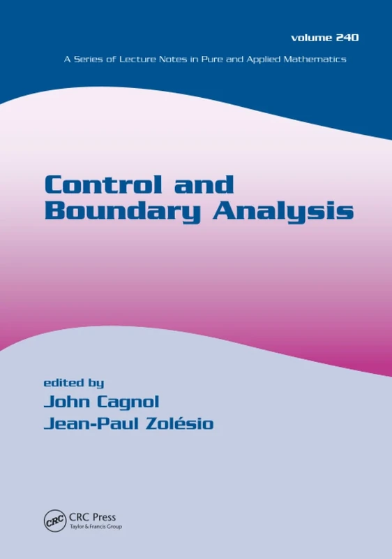 Control and Boundary Analysis (Lecture Notes in Pure and Applied Mathematics)