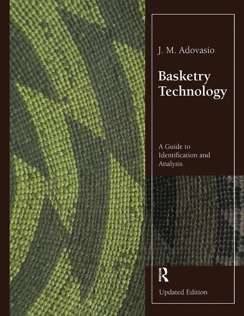 Routledge Basketry Technology - Identification and Analysis Guide - Image 1