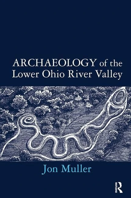 Routledge Archaeology of the Lower Ohio River Valley Book