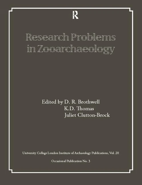 Research Problems in Zooarchaeology (UCL Institute of Archaeology Publications)