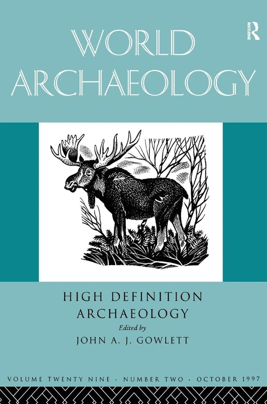 High Definition Archaeology: Threads Through the Past: World Archaeology Volume 29 Issue 2