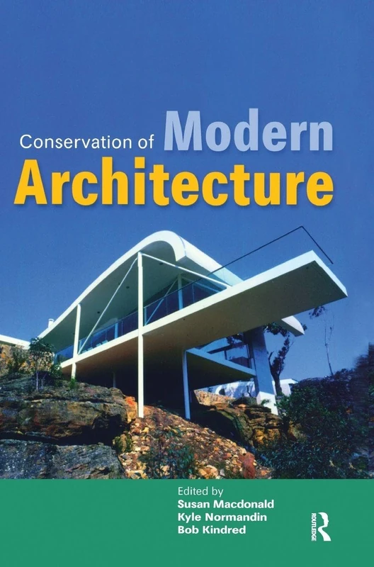 Conservation of Modern Architecture