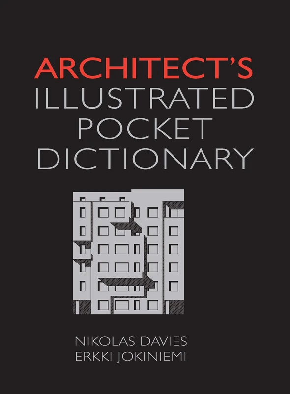 Architect's Illustrated Pocket Dictionary