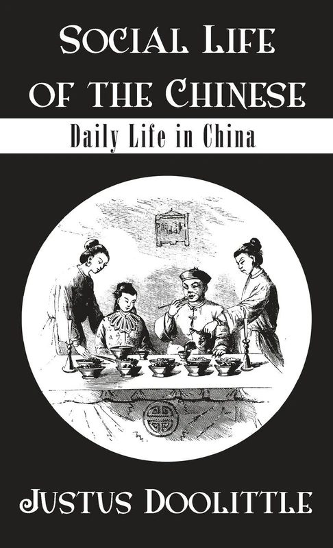 Social Life Of The Chinese: Daily Life in China (Kegan Paul China Library)