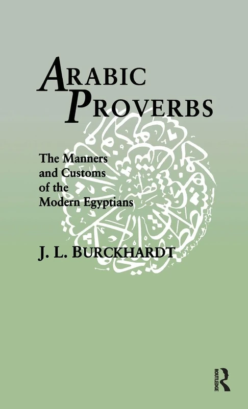 Arabic Proverbs: The Manners and Customs of the Modern Egyptians - Image 1