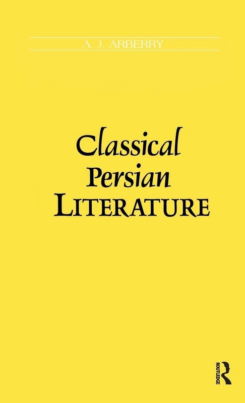 Routledge Classical Persian Literature - Reprint Classic Text
