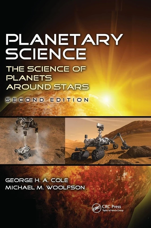 Planetary Science: The Science of Planets around Stars, Second Edition