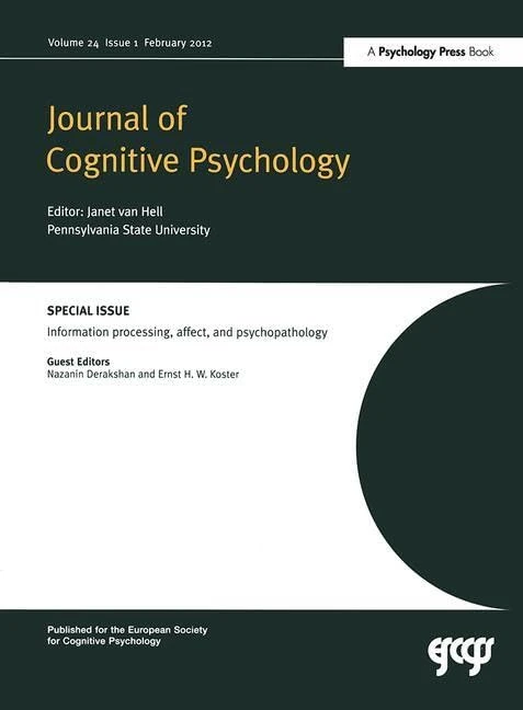 Information Processing, Affect and Psychopathology: A Special Issue of the Journal of Cognitive Psychology: 24