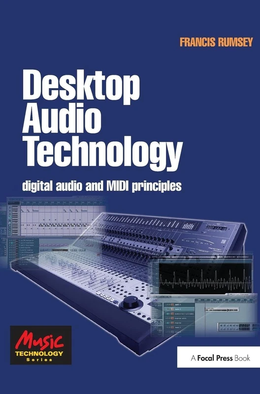 Desktop Audio Technology: Digital audio and MIDI principles