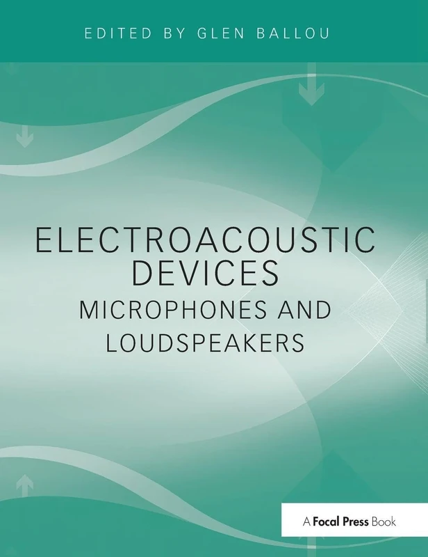 Electroacoustic Devices: Microphones and Loudspeakers