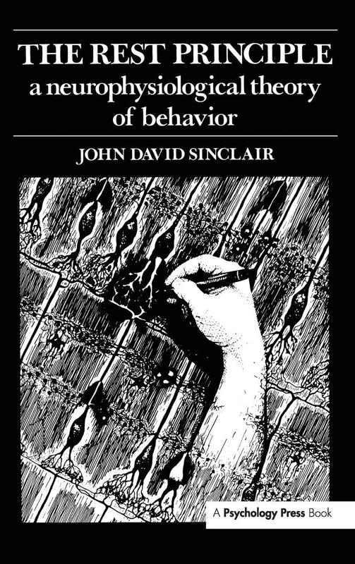 The Rest Principle: A Neurophysiological Theory of Behavior