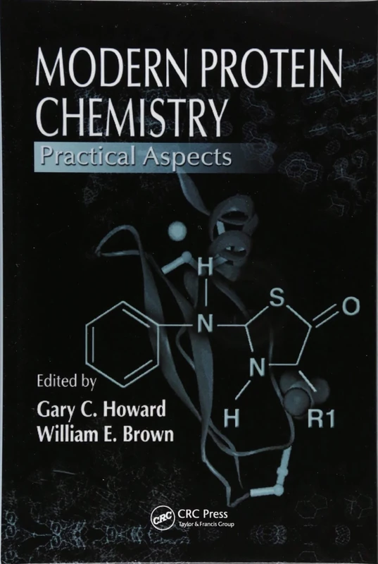 Modern Protein Chemistry: Practical Aspects