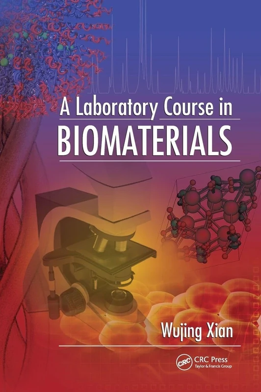 A Laboratory Course in Biomaterials
