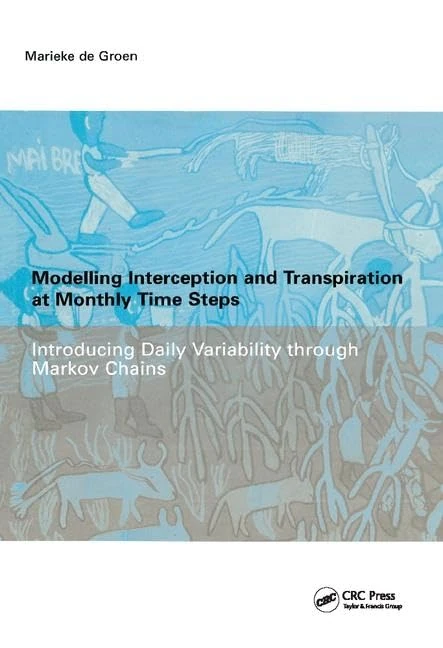 Modelling Interception and Transpiration at Monthly Time Steps: IHE Dissertation 31