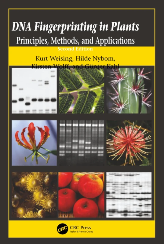 DNA Fingerprinting in Plants: Principles, Methods, and Applications, Second Edition