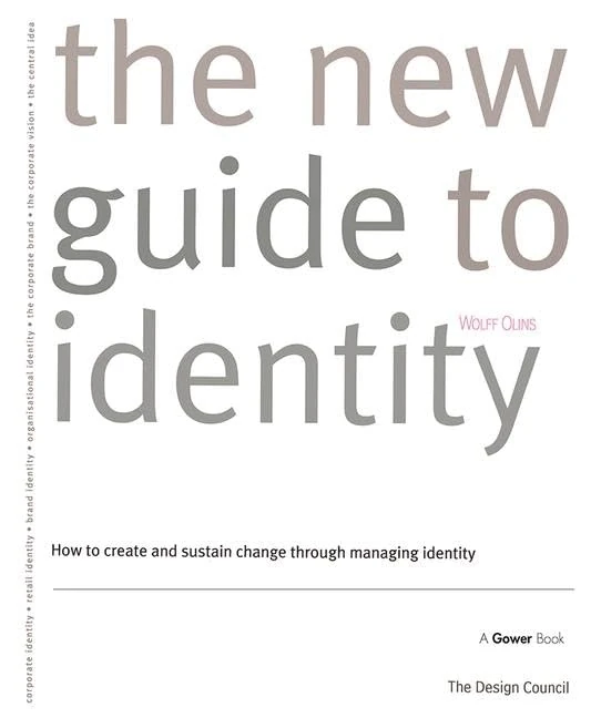 The New Guide to Identity: How to Create and Sustain Change Through Managing Identity