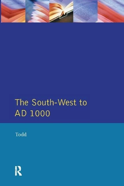 The South West to 1000 AD (Regional History of England)