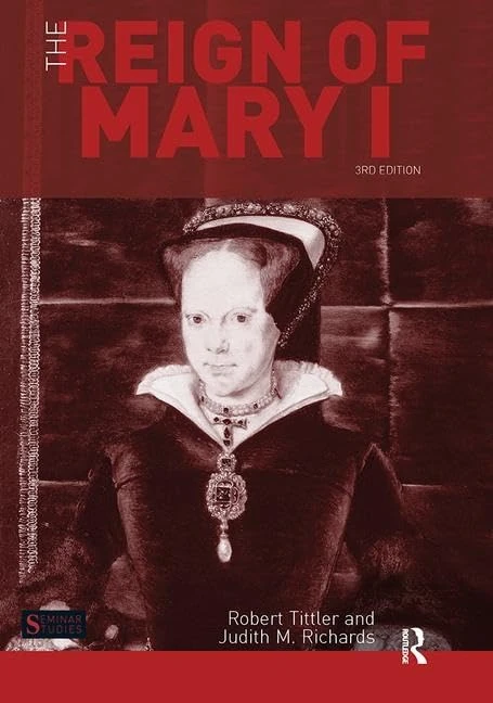 The Reign of Mary I (Seminar Studies)