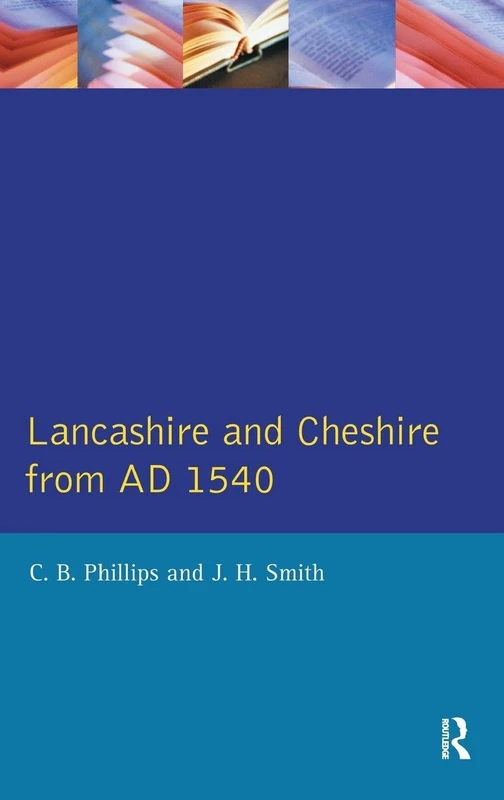 Lancashire and Cheshire from AD1540 (Regional History of England) - Image 1