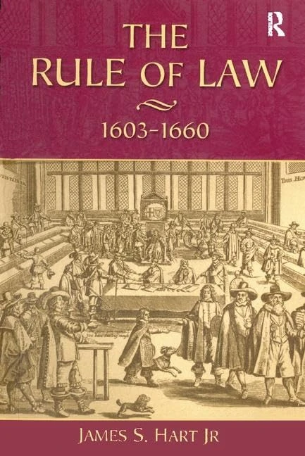 The Rule of Law, 1603-1660: Crowns, Courts and Judges (Studies In Modern History)