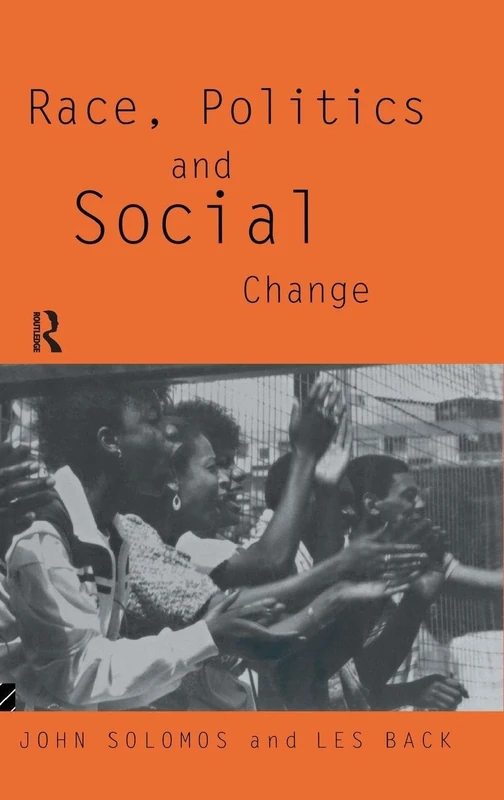 Race, Politics and Social Change