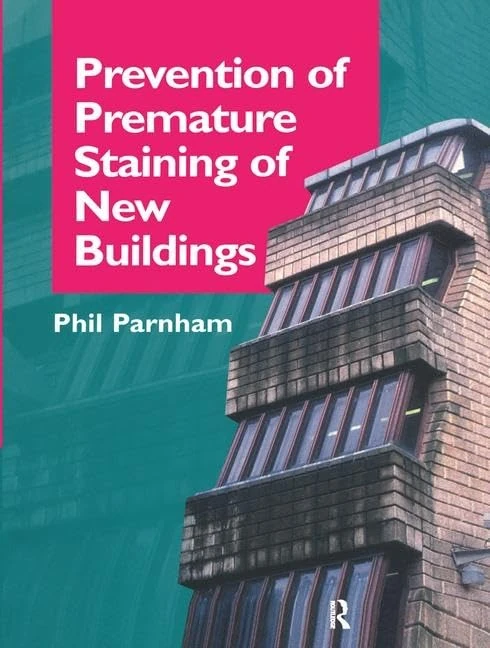 Routledge - Prevention of Premature Staining in New Buildings