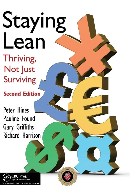 Staying Lean: Thriving, Not Just Surviving, Second Edition