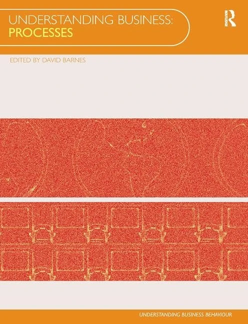 Routledge Co-Ed Understanding Business Processes Book