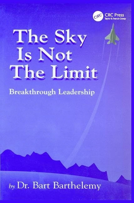 The Sky is Not the Limit: Breakthrough Leadership
