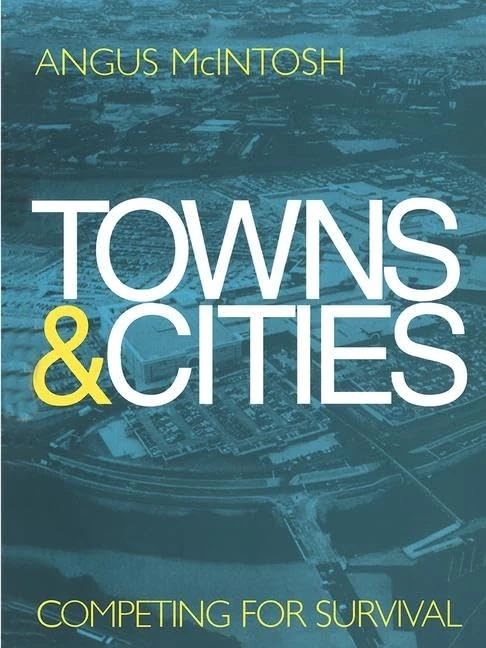Taylor & Francis - Towns and Cities: Competing for Survival