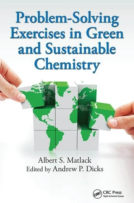 Problem-Solving Exercises in Green and Sustainable Chemistry