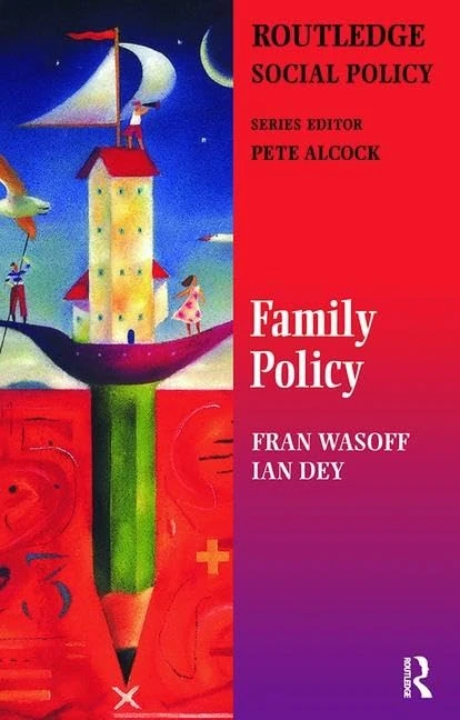 Family Policy (The Gildredge Social Policy Series)