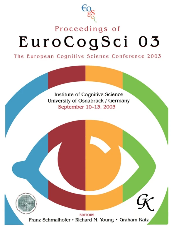 Proceedings of Eurocogsci 03: The European Cognitive Science Conference 2003: 3