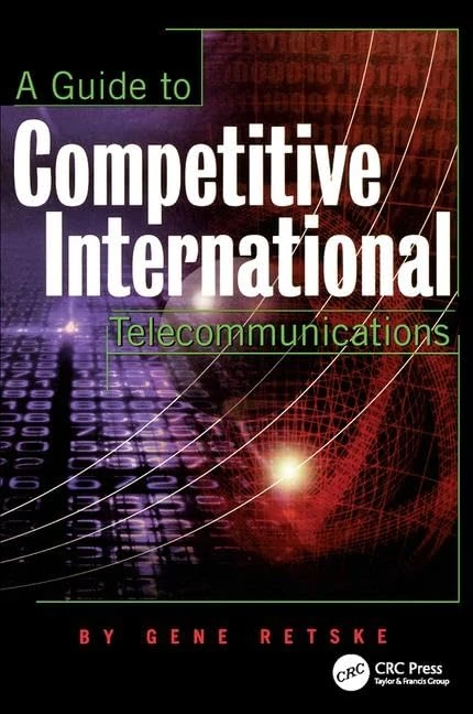 A Guide to Competitive International Telecommunications - Image 1