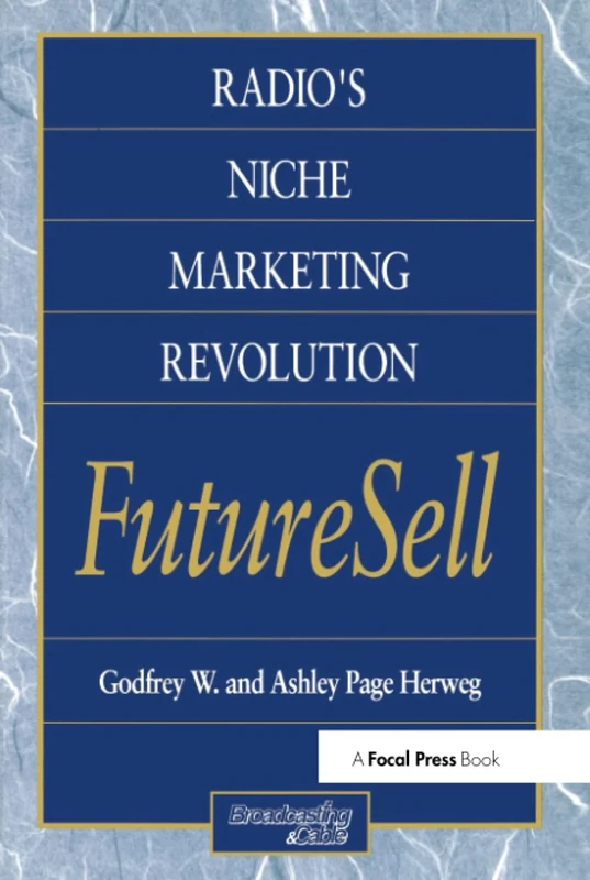 Radios Niche Marketing Revolution FutureSell