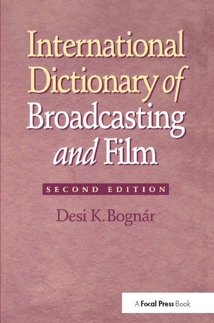 Routledge International Dictionary of Broadcasting and Film - Image 1