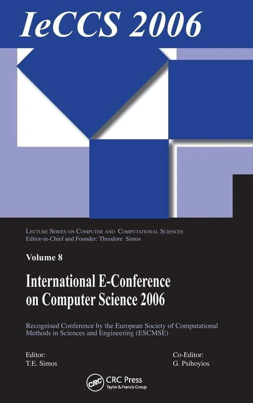 International e-Conference of Computer Science 2006: Additional Papers from ICNAAM 2006 and ICCMSE 2006