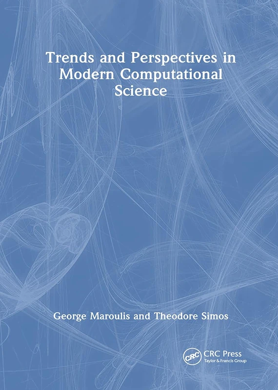 CRC Press - Trends and Perspectives in Modern Computational Science