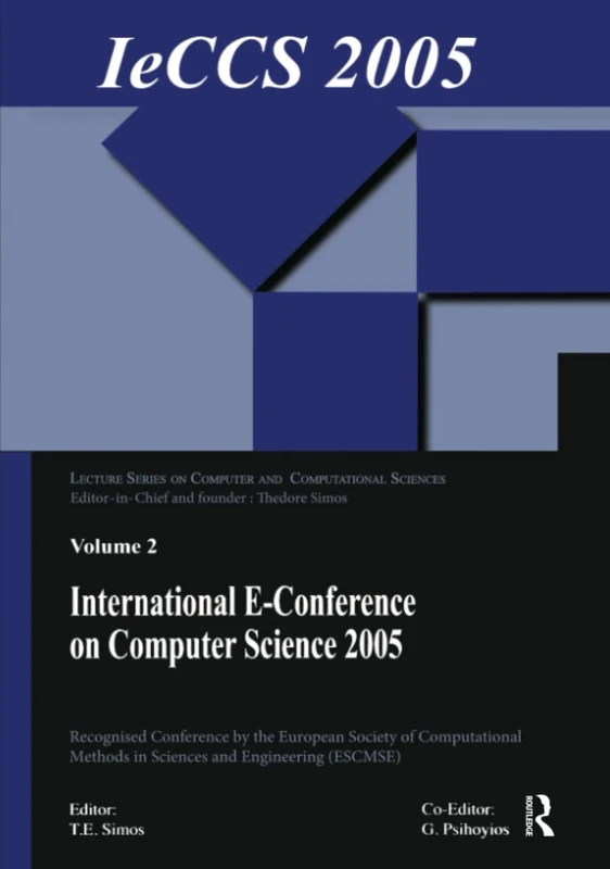 International e-Conference on Computer Science (IeCCS 2005): Lecture Series on Computer and Computational Sciences II